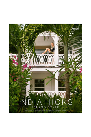 India Hicks: Island Style