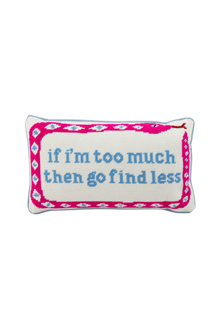 Go Find Less Needlepoint Pillow
